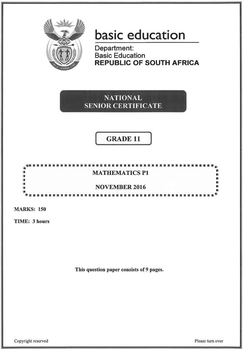 Grade 11 Mathematics past paper 2016 – mathematics p1 grade 11 nov 2016 eng