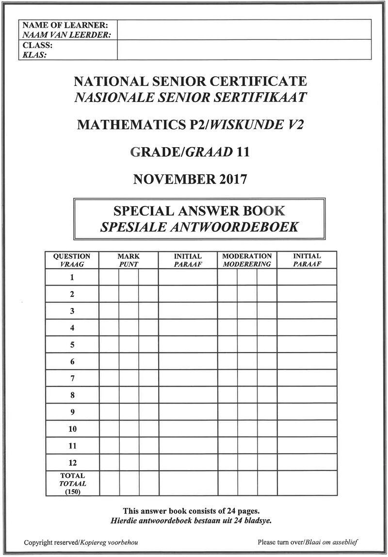 Grade 11 Mathematics past paper 2017 – mathematics p2 grade 11 nov 2017 answer book afr eng