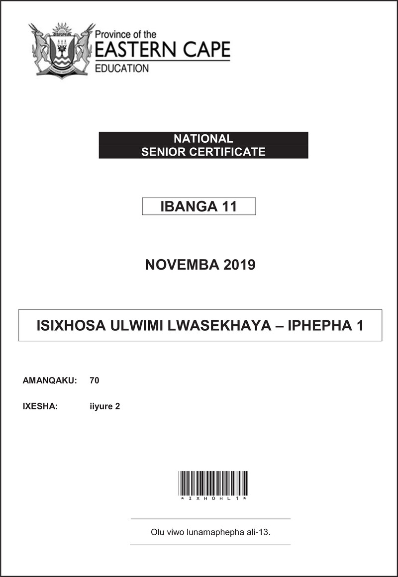 Xhosa Hl P1 Gr11 QP Nov 2019 D