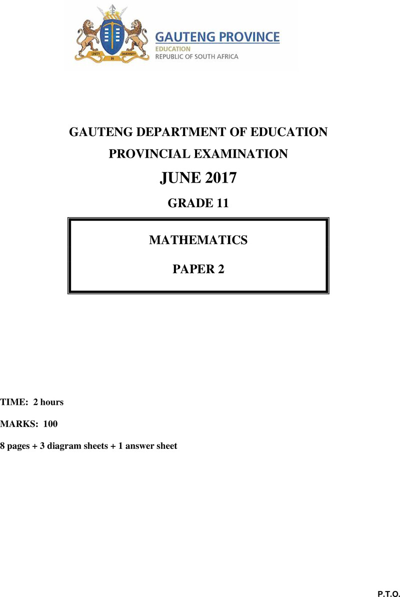 Grade 11 Mathematics past paper 2017 – grade 11 provincial exam mathematics p2 june 2017 qp