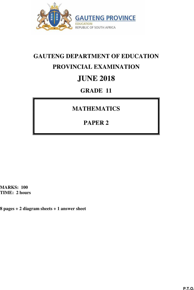 Grade 11 Mathematics past paper 2018 – grade 11 provincial exam mathematics p2 june 2018 qp