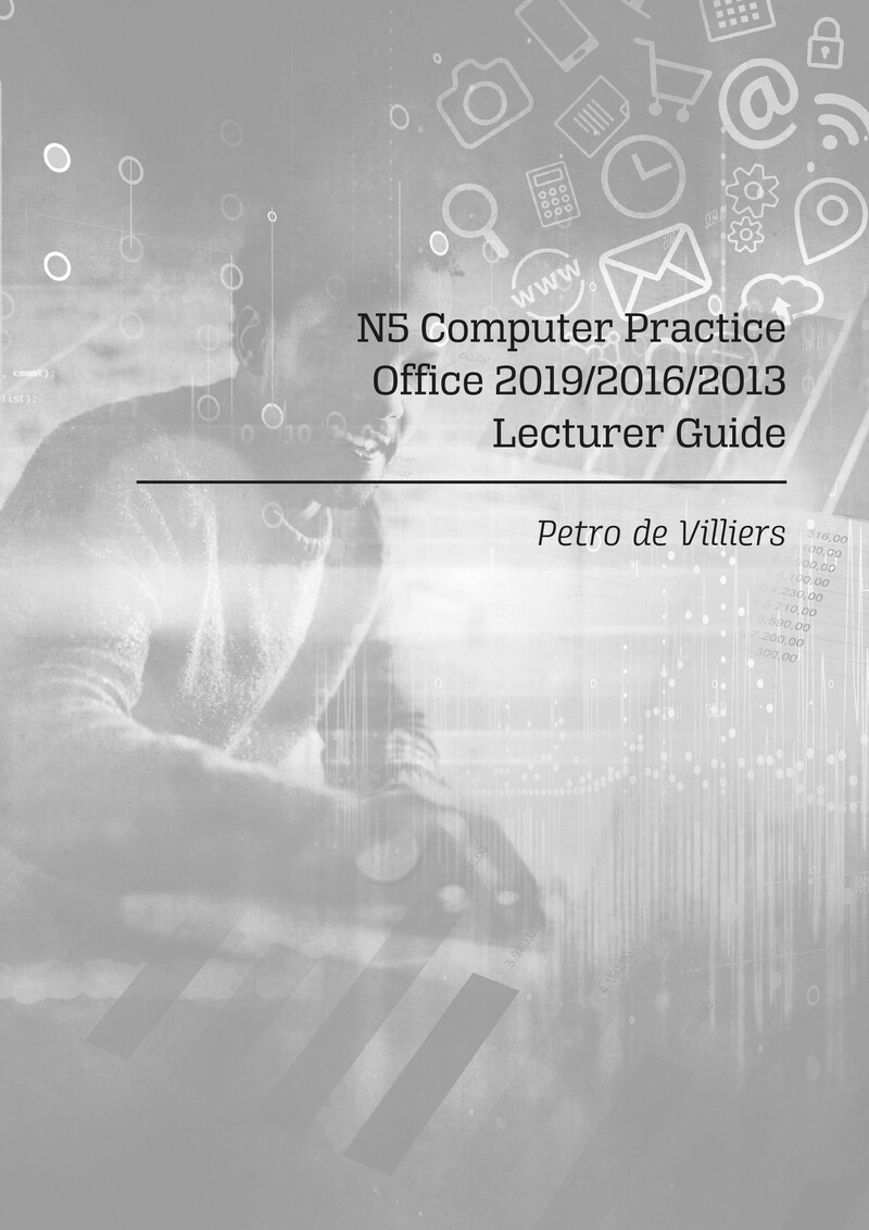 Computer Practice Lecturer Guide De Villiers N5