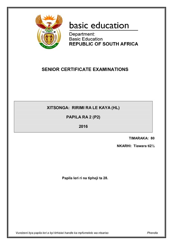 Grade 12 Xitsonga past paper 2016 – Xitsonga HL P2 gr12
