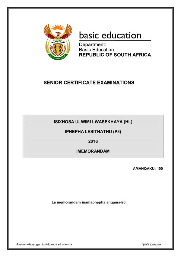 Grade 12 isiXhosa past paper 2016 – IsiXhosa HL P3 memo gr12