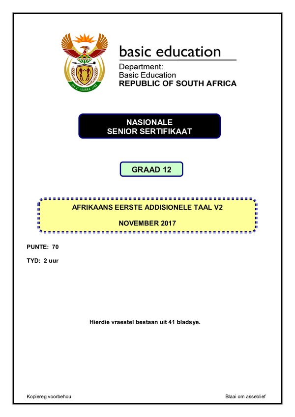 Grade 12 Afrikaans past paper 2017 – Afrikaans FAL P2