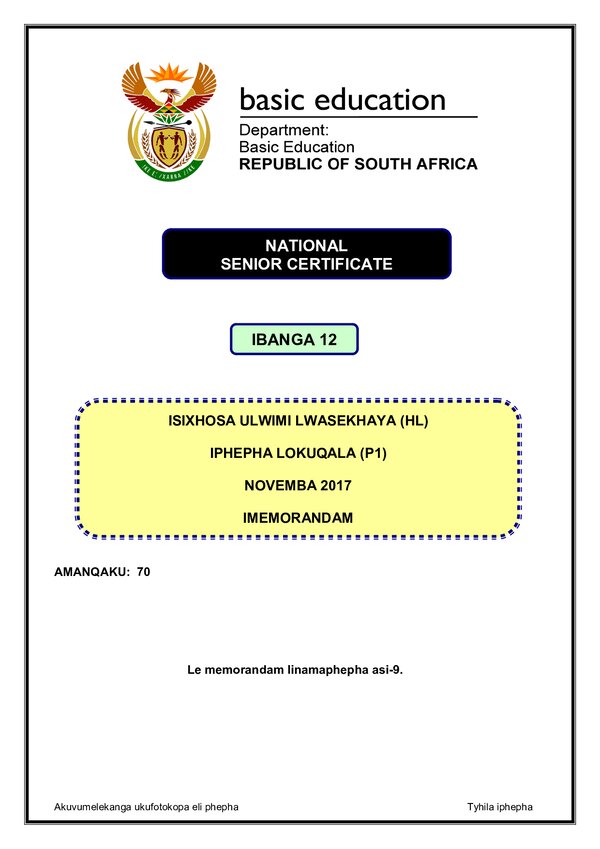 Grade 12 isiXhosa past paper 2017 – IsiXhosa HL P1 memo