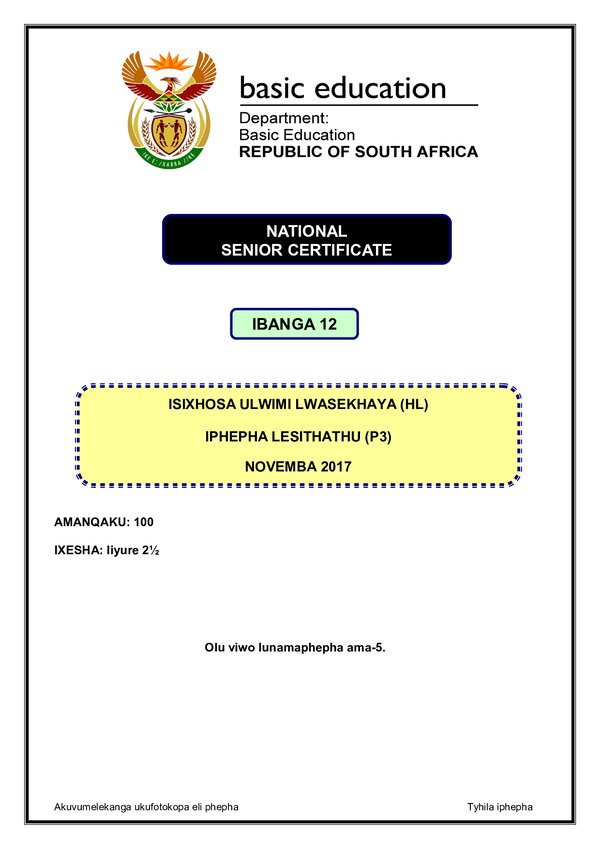 Grade 12 isiXhosa past paper 2017 – IsiXhosa HL P3