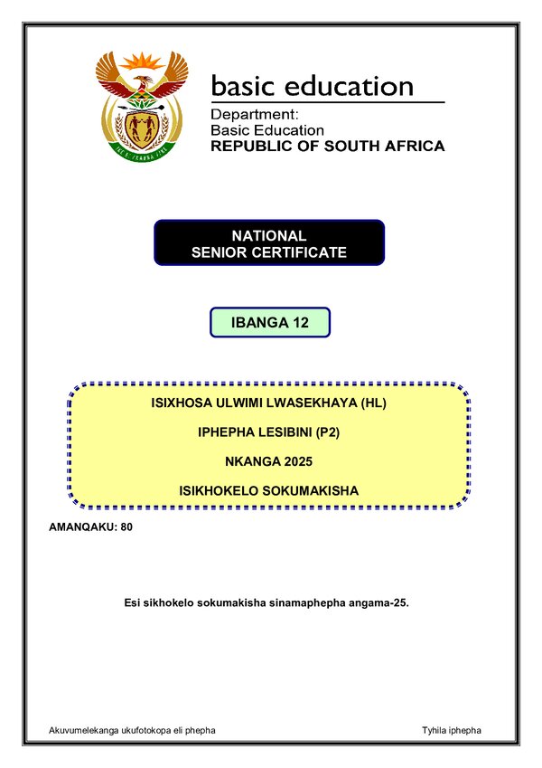 Grade 12 isiXhosa past paper 2025 – IsiXhosa HL P2 Memo
