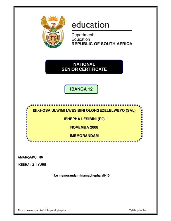 Grade 12 isiXhosa past paper 2008 – IsiXhosa IsXhosa SAL P2 memo