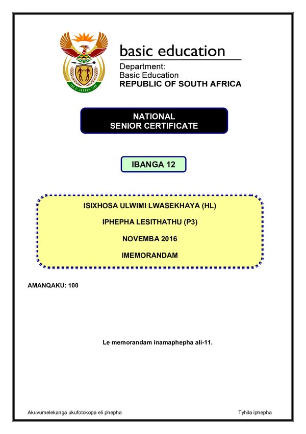 Grade 12 isiXhosa past paper 2016 – IsiXhosa HL P3 memo