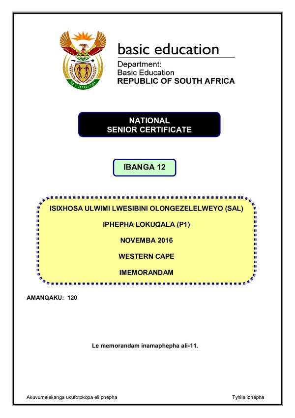 Grade 12 isiXhosa past paper 2016 – IsiXhosa SAL P1 Western Cape memo