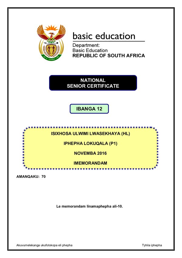 Grade 12 isiXhosa past paper 2016 – IsiXhosa HL P1 memo