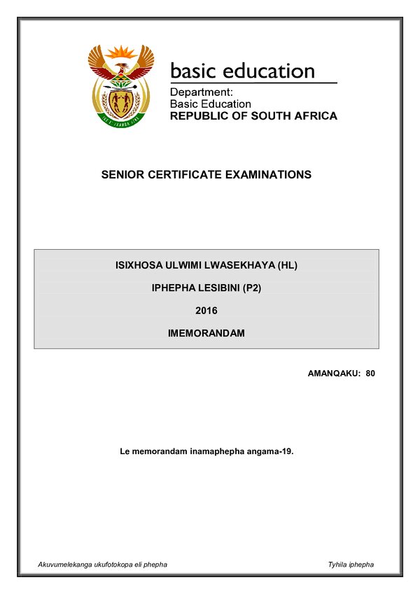 Grade 12 isiXhosa past paper 2016 – IsiXhosa HL P2 memo