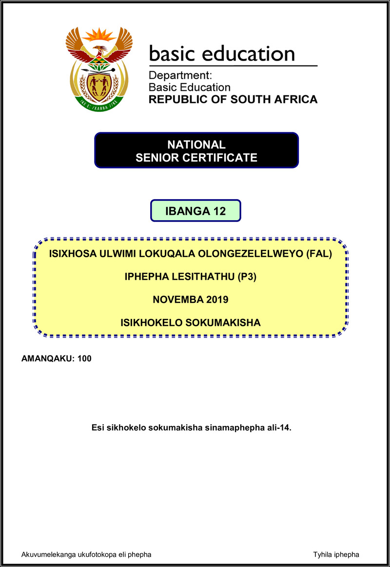 Grade 12 isiXhosa past paper 2019 – isixhosa fal p3 nov 2019 memo gr12