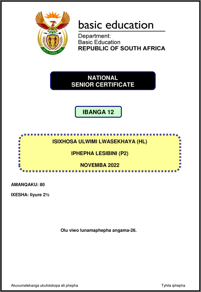 Grade 12 isiXhosa past paper 2022 – isixhosa hl p2 nov 2022 gr12